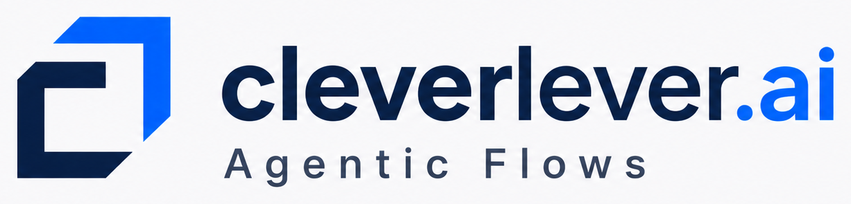 Cleverlever.ai — Agentic Flows